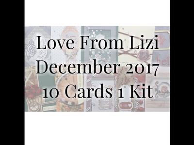 Love From Lizi December 2017 10 Cards 1 Kit
