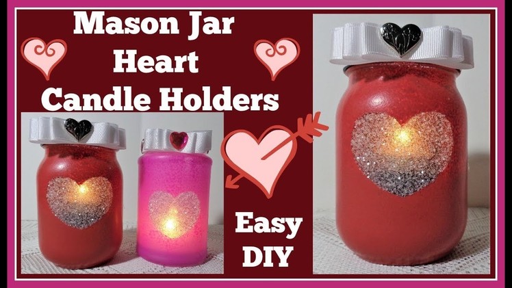 Mason Jar Heart???? Candle Holder DIY????