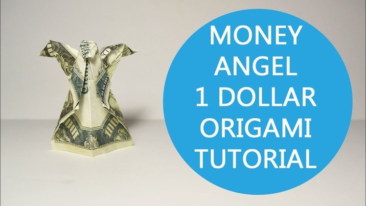Money Angel Origami One Dollar Bill Tutorial DIY Folded No glue
