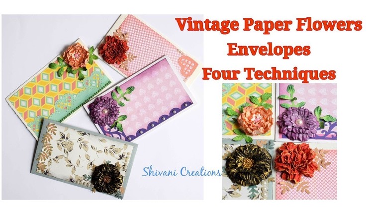 Vintage Paper Flower Envelopes. DIY Paper Flowers. Joy Craft Flowers. Shagun Envelopes