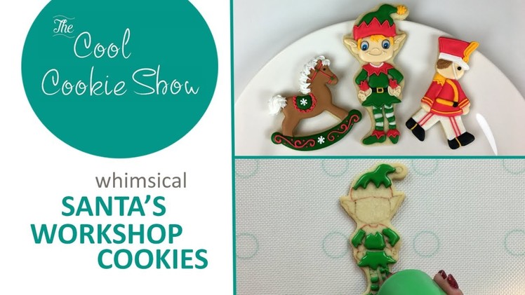 Whimsical Santa's Workshop Cookies