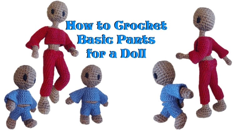 Crochet Doll Pants Tutorial