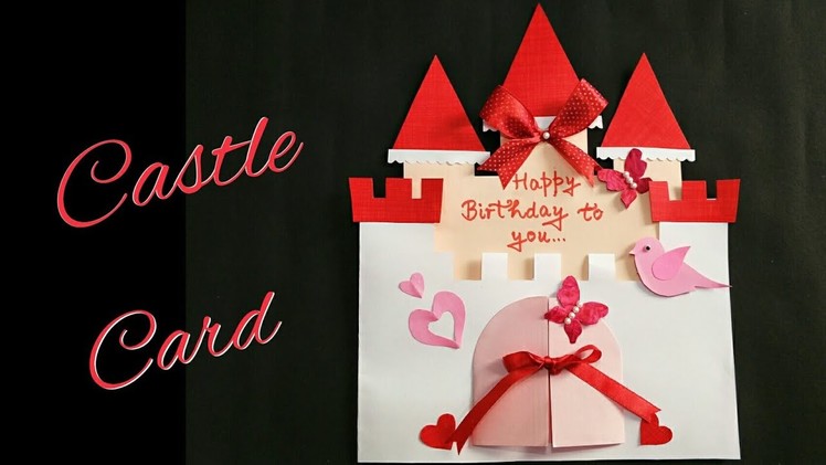 DIY Castle Card. Fairy Castle Card for Kids.Fairy Castle Birthday Card for Kids.Handmade Castle Card