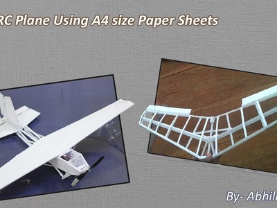 DIY: RC Plane Using A4 Paper sheets