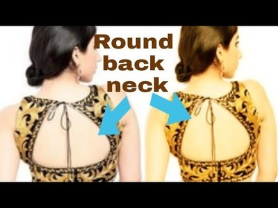 How to do round shape back neck design
