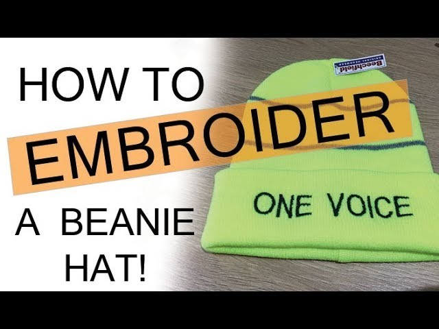 How to Embroider a beanie hat | You Tube Merchandise