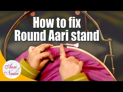 How to Fix Round Maggam stand | How to Fix Round aari work Frame | round maggam frame fixing