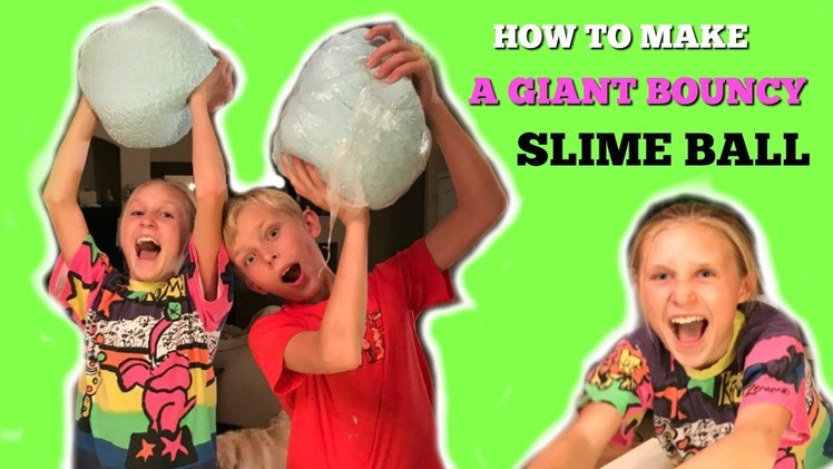 How to Make a Bouncy GIANT SLIME BALL & GIVEAWAY I DIY I How to Cook Craft & Kids