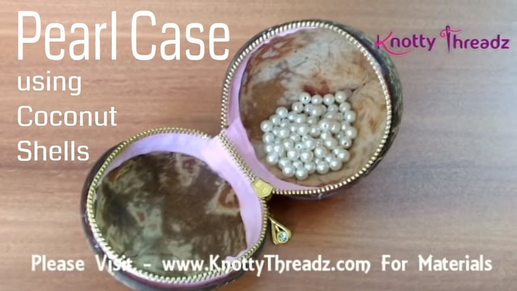 How to Make a Jewelry Box or Case Using Waste Coconut Shell | Best Out Of Waste | Quick and Easy DIY
