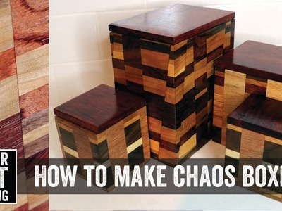 How to Make a Wooden Chaos Box