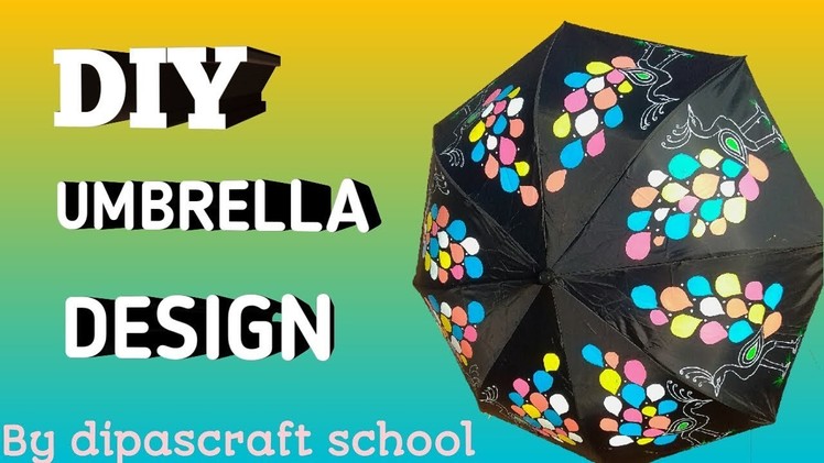 How to Make DIY Umbrella Design From Old Umbrella By dipascraft school