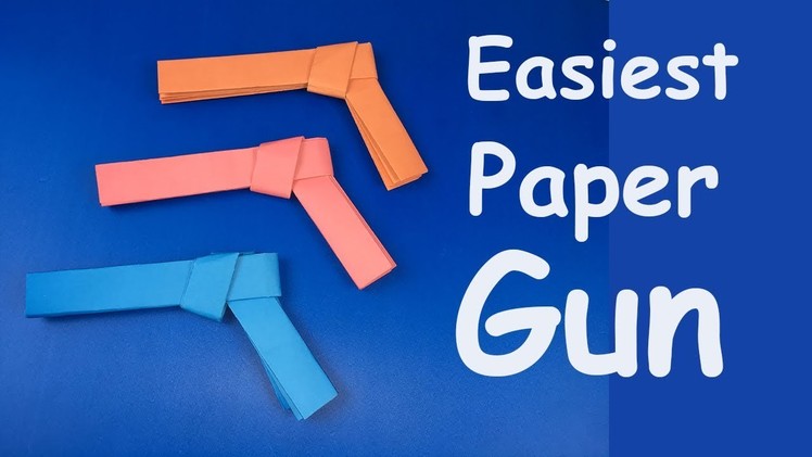 How To Make  Easiest Paper Gun Origami Tutorial
