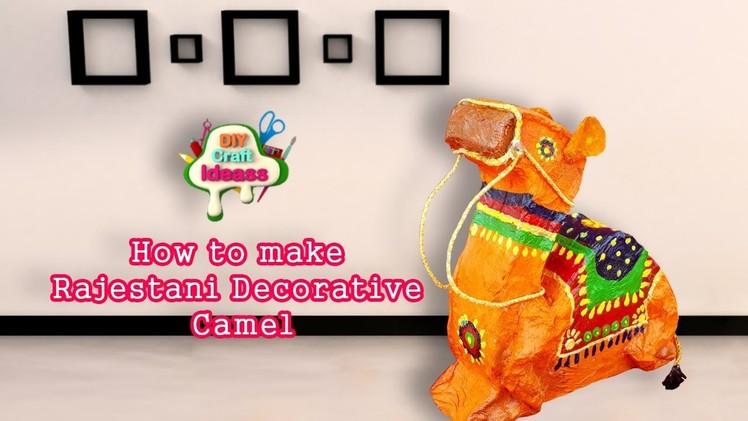 How to make Rajestani Decorative CamelDecorative Camel|Best out of wasteII DIY Craft Ideas