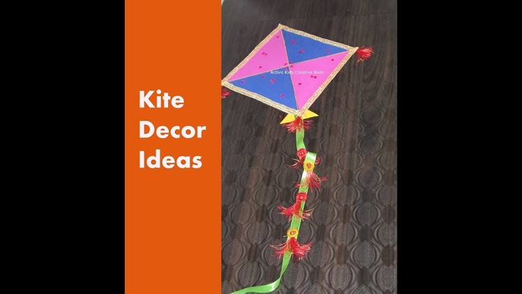 Kite Decoration Ideas | How to make a Decorative Paper Kite