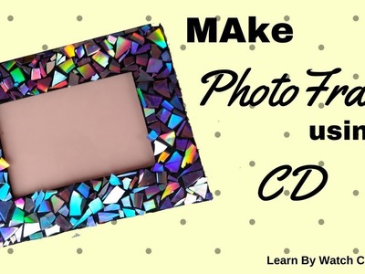 Make a CD Photoframe at Your Home (DIY) | Learn By Watch Crafts