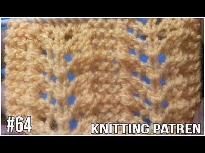 New Beautiful Knitting pattern Design #64  2018