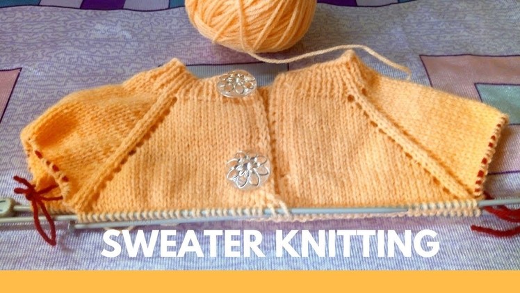 Sweater Knitting Full Tutorial Part 1