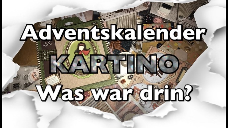 Unboxing!! Kartino Adventskalender, was war drin? Capsule, Gorjuss, Docraft, Scrapbook, DIY