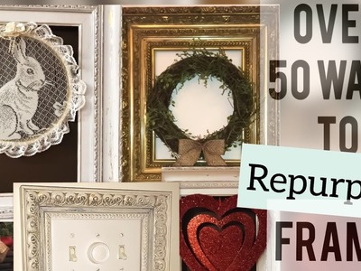 50 frame ideas DIY repurposed decor