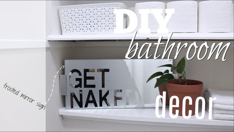 DIY Bathroom Decor | Frosted Mirror Sign