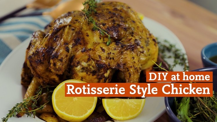 DIY Rotisserie Style Herb Chicken