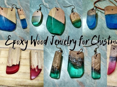 Epoxy and Wood Jewelry (for Christmas)