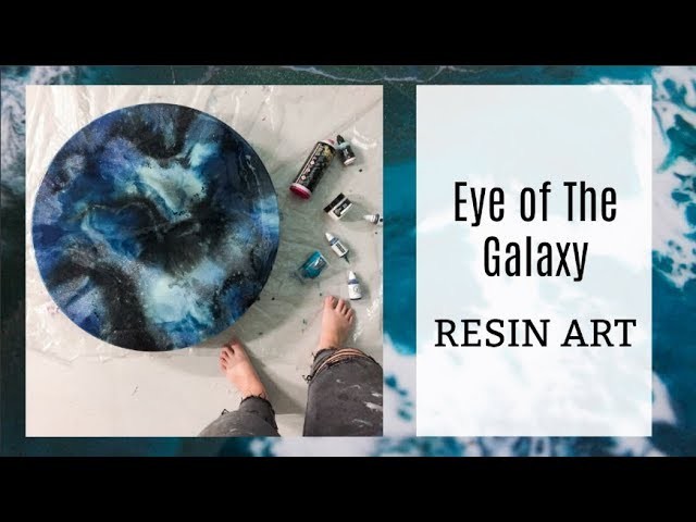 Eye of the Galaxy Resin Art Tutorial