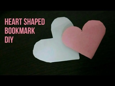 Heart shaped Bookmark DIY ♥