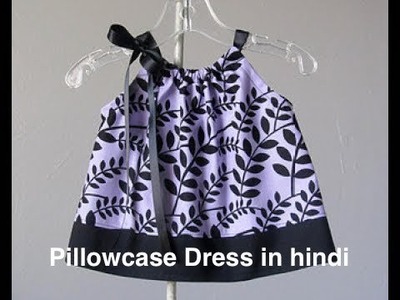 [hindi ]how to cutting and stitching Pillowcase Dress Tutorial or sundress