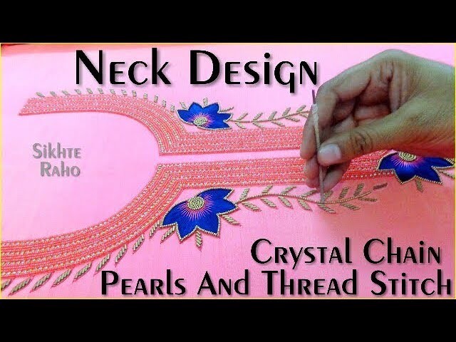 Neck designs ! Crystal Chain Pearls And Thread Stitch ! Aari Work ! hand Embroidery