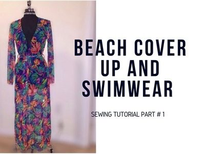 Sewing tutorial #1- Cover up