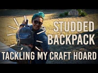Tackling my Craft Hoard - Studded Backpack