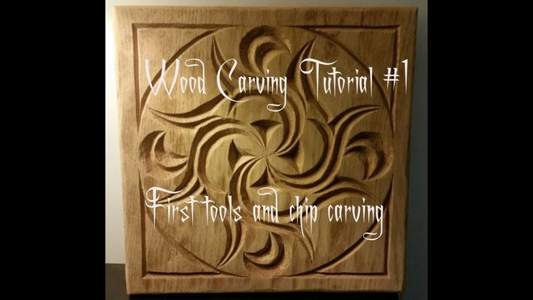 Wood Carving Tutorial #1 First tools and chip carving