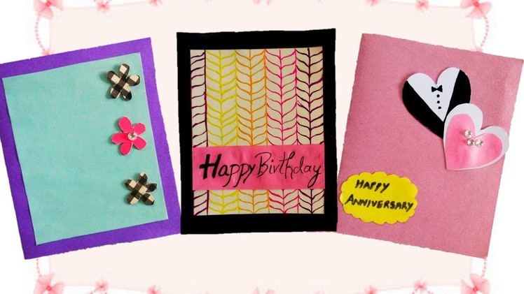 3 Cute and easy greeting cards for any occasion