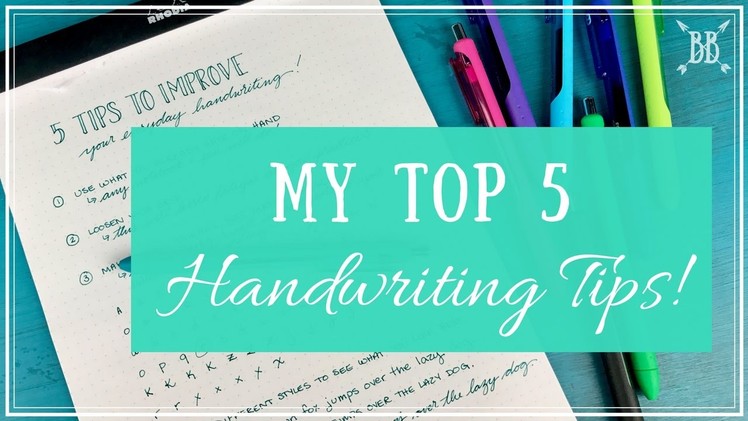 5 Tips to Improve Your Everyday Handwriting