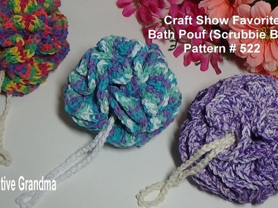 Bath Pouf (Scrubby Ball) Pattern # 522  Crochet Tutorial - Craft Show Favorite