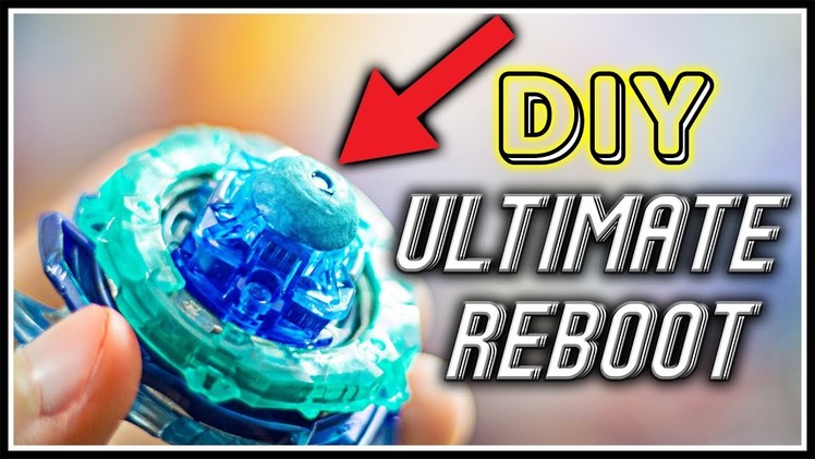 BEYBLADE MOD: DIY (Homemade) ULTIMATE REBOOT DRIVER! (Beyblade Burst) ベイブレードバースト  베이블레이드 버스트