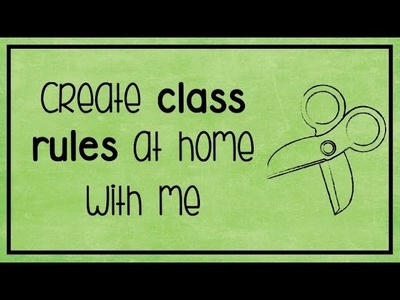 ????DIY  | Create a Class Rules chart with me!