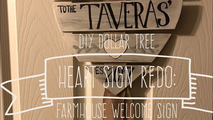 DIY Dollar Tree Heart Sign Redo: Farmhouse Welcome Sign
