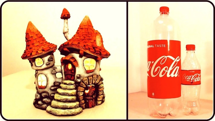 ❣DIY Fairy House Inn Using Coke Plastic Bottles❣