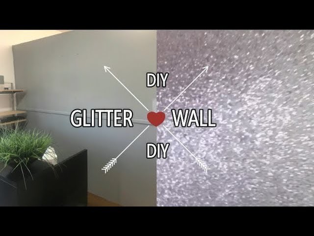 DIY GLITTER WALL | IAM_NETTAMONROE