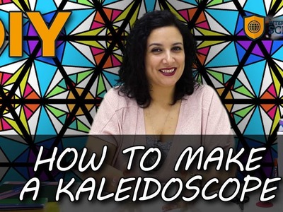 DIY How To Make a Kaleidoscope
