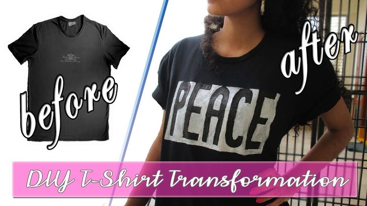 DIY T-shirt Transformation | How to paint letters on T-Shirt quick and easy step by step procedure