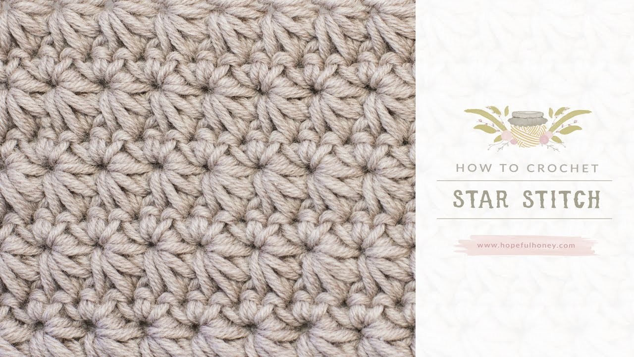 How To: Crochet The Star Stitch | Easy Tutorial by Hopeful Honey