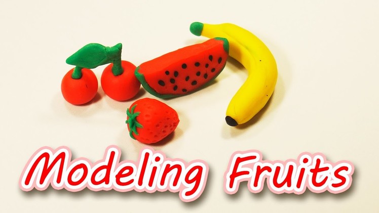 How to Make Fruits ???????? ???? ????  Modeling Clay for Kids | GiGaGa TV