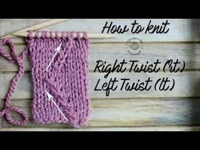 Left (LT) & Right (RT) Twist Stitch Tutorial