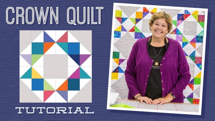 Make a Crown Quilt with Jenny!