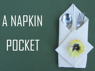 Napkin Folding: Pocket Napkin #33