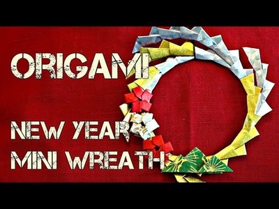 Origami New Year Mini Wreath　折り紙で作るお正月リース