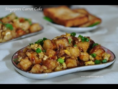 Singapore Fried Carrot Cake (MADE FROM SCRATCH) | RecipesAreSimple